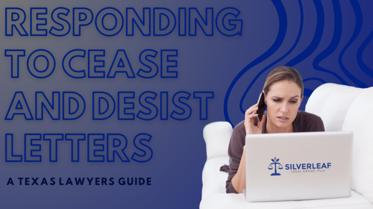 Responding to Cease and Desist Letters: A Texas Lawyer’s Guide