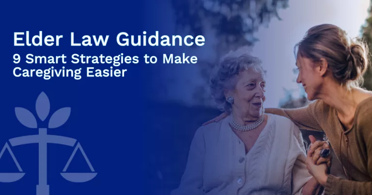 9 Smart Strategies to Make Caregiving Easier