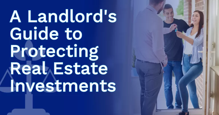 Estate Planning and Asset Protection: A Landlord’s Guide to Protecting Real Estate Investments